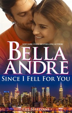 Cover Since I Fell For You (New York Sullivans 2) (eBook, ePUB)
