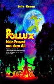 POLLUX - Mein Freund aus dem All (eBook, ePUB)