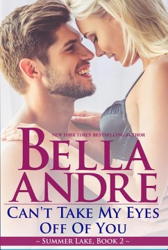 Cover Can't Take My Eyes Off Of You: New York Sullivans spinoff (Summer Lake 2) (eBook, ePUB)