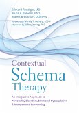 Contextual Schema Therapy (eBook, ePUB) Contextual Schema Therapy (eBook, ePUB)