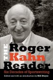 Roger Kahn Reader (eBook, ePUB)