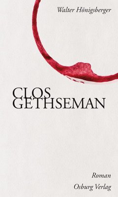 Clos Gethseman (eBook, ePUB) - Hönigsberger, Walter