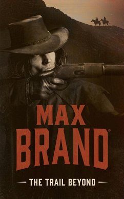 Trail Beyond (eBook, ePUB) - Brand, Max