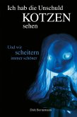 Und wir scheitern immer schöner / Ich hab die Unschuld kotzen sehen Bd.2 (eBook, ePUB)