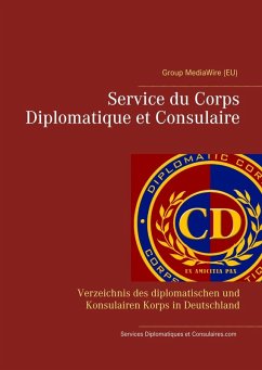 Service du Corps Diplomatique et Consulaire (eBook, ePUB)