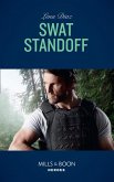 Swat Standoff (Tennessee SWAT, Book 4) (Mills & Boon Heroes) (eBook, ePUB)