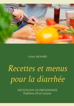 Recettes et menus pour la diarrhée (eBook, ePUB)