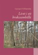 Livet i ett brukssamhälle (eBook, ePUB) - Bild 1
