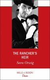 The Rancher's Heir (Texas Promises) (Mills & Boon Desire) (eBook, ePUB)