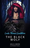 The Black Wolf (Mills & Boon Supernatural) (eBook, ePUB)