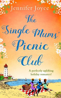 The Single Mums' Picnic Club (eBook, ePUB) - Joyce, Jennifer