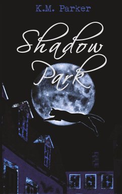 Shadow Park 2 (eBook, ePUB) - Parker, K. M.