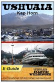 Ushuaia / Kap Horn - VELBINGER Reiseführer (eBook, ePUB) Ushuaia / Kap Horn - VELBINGER Reiseführer (eBook, ePUB)