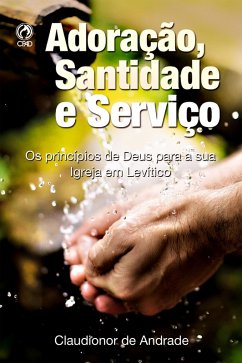 Cover Adoração, Santidade e Serviço (eBook, ePUB)