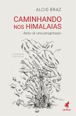 Caminhando nos Himalaias (eBook, ePUB)