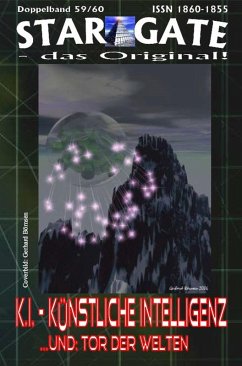 STAR GATE 059-060: K.I. - Künstliche Intelligenz (eBook, ePUB) - Hary, Wilfried A.