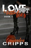 Love, Lust & Little Lies (Love & Lust) (eBook, ePUB) Love, Lust & Little Lies (Love & Lust) (eBook, ePUB)
