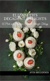 Elizabeth's Decadent Delights: A Pride and Prejudice Sensual Intimate Collection (eBook, ePUB)