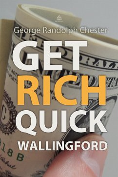Get Rich Quick Wallingford (eBook, ePUB)