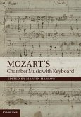 Mozart's Chamber Music with Keyboard (eBook, ePUB)