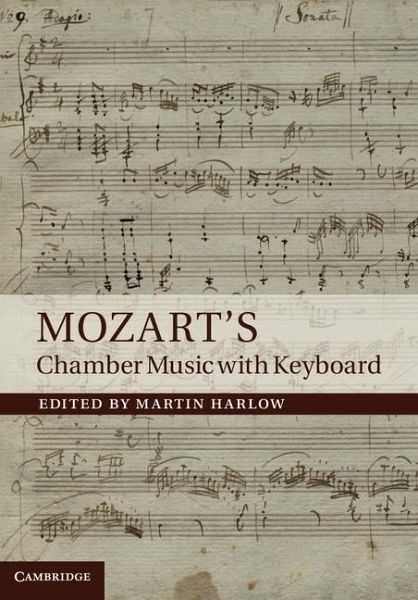 Mozart's Chamber Music with Keyboard (eBook, ePUB) Mozart's Chamber Music with Keyboard (eBook, ePUB)
