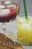 Classic Cocktails (eBook, ePUB)