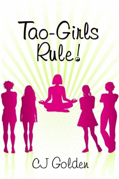 Tao-Girls Rule! (eBook, ePUB) - Golden, C. J