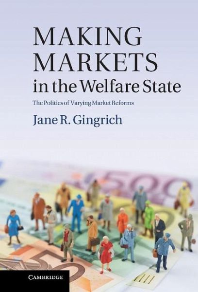 Making Markets in the Welfare State (eBook, ePUB) Making Markets in the Welfare State (eBook, ePUB)