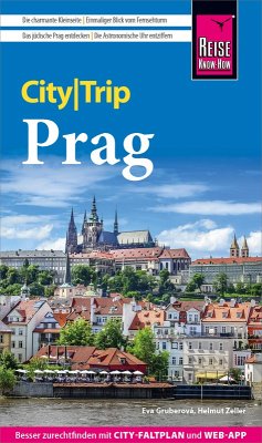 Reise Know-How CityTrip Prag (eBook, ePUB) - Zeller, Helmut; Gruberová, Eva