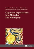 Cognitive Explorations into Metaphor and Metonymy (eBook, ePUB)