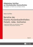 Narrative des Erasmus-Auslandsaufenthaltes: Freizeit, Liebe, Institution (eBook, ePUB)