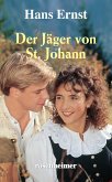 Der Jäger von St. Johann (eBook, ePUB)