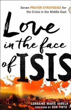 Love in the Face of ISIS (eBook, ePUB) - Varela, Lorraine Marie