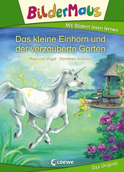 Bildermaus - Das kleine Einhorn und der verzauberte Garten (eBook, ePUB) - von Vogel, Maja