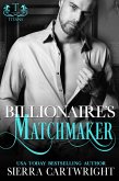 Billionaire's Matchmaker (Titans) (eBook, ePUB)