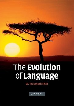 Evolution of Language (eBook, ePUB) - Fitch, W. Tecumseh