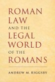 Roman Law and the Legal World of the Romans (eBook, ePUB)
