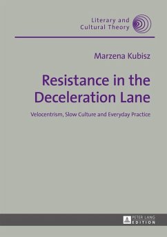 Resistance in the Deceleration Lane (eBook, ePUB) - Marzena Kubisz, Kubisz