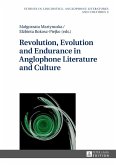 Revolution, Evolution and Endurance in Anglophone Literature and Culture (eBook, ePUB)