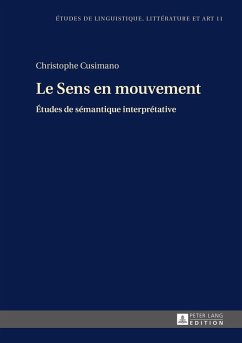 Le Sens en mouvement (eBook, ePUB) - Christophe Gerard L. Cusimano, Cusimano