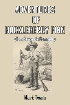 Adventures of Huckleberry Finn (eBook, ePUB) - Twain, Mark