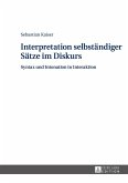 Interpretation selbstaendiger Saetze im Diskurs (eBook, ePUB)