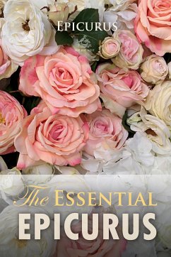 The Essential Epicurus (eBook, ePUB) - Epicurus