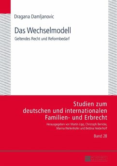 Das Wechselmodell (eBook, ePUB) - Dragana Damljanovic, Damljanovic