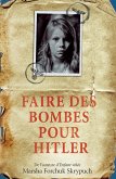 Faire des bombes pour Hitler (eBook, ePUB)