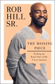 The Missing Piece (eBook, ePUB) The Missing Piece (eBook, ePUB)