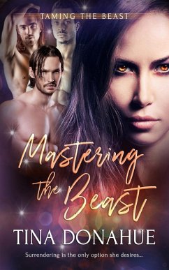 Mastering the Beast (eBook, ePUB) - Donahue, Tina
