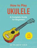 How to Play Ukulele (eBook, ePUB)