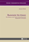 Oekumenische Tele-Visionen (eBook, ePUB)