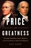 The Price of Greatness (eBook, ePUB)
